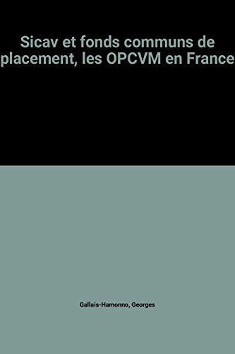 sicav et fonds communs de placement, les opcvm en france