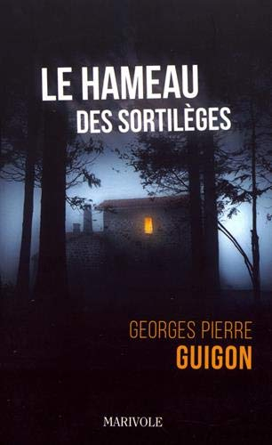 Le hameau des sortilèges