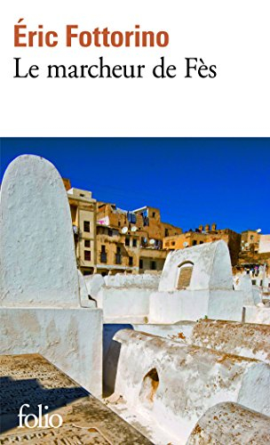 Le marcheur de Fès