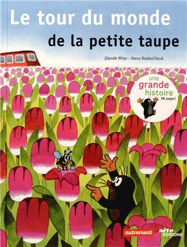 Le tour du monde de la petite taupe