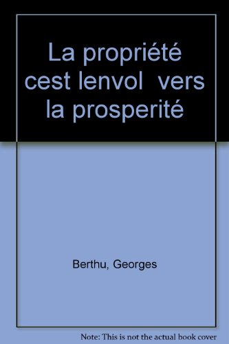La Propriété c'est l'envol... vers la prospérité