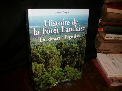 Histoire de la forêt landaise : du désert à l'âge d'or