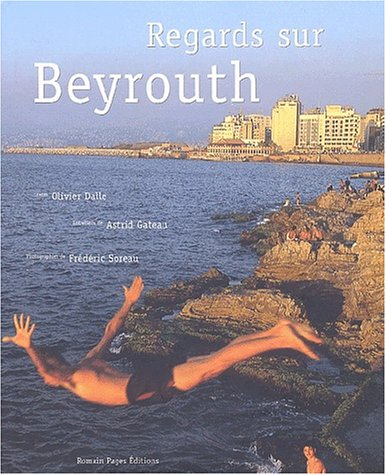 Regards sur Beyrouth