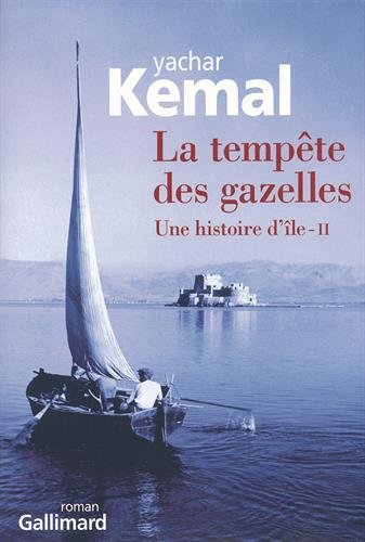 Une histoire d'île. Vol. 2. La tempête des gazelles