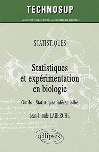 Statistiques et expérimentation en biologie : outils, statistiques inférentielles