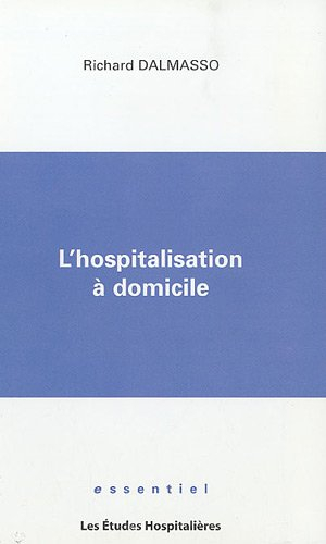 L'hospitalisation à domicile