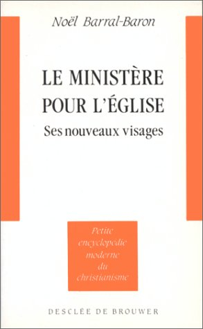 Le Ministère pour l'Eglise : ses nouveaux visages