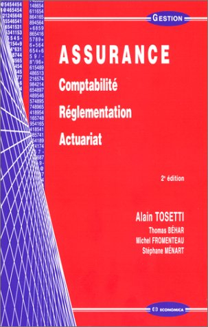 Assurance : comptabilité, réglementation, actuariat