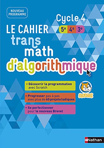 Le cahier transmath d'algorithmique cycle 4, 5e, 4e, 3e : nouveau programme