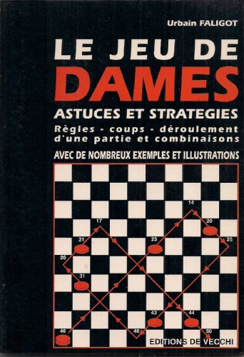 le jeu de dames. astuces et stratégies