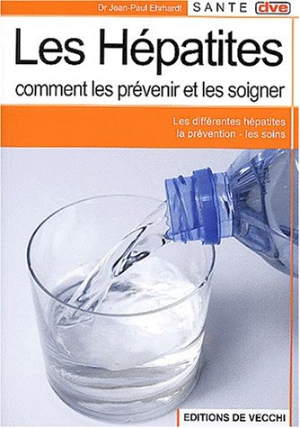 Les hépatites : comment les prévenir et les soigner