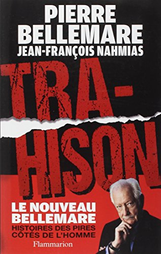 Trahison : histoires des pires côtés de l'homme