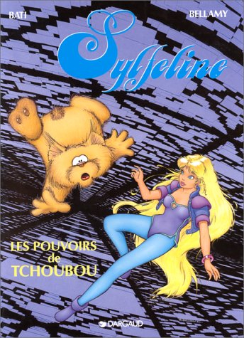 Sylfeline. Vol. 2. Les pouvoirs de Tchoubou