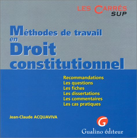 Méthodes de travail en droit constitutionnel