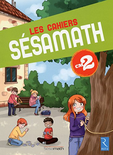 Les cahiers Sésamath CM2 : cahier d'exercices