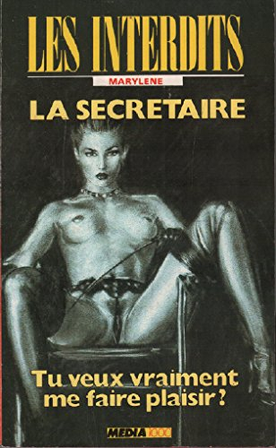 Les interdits n°1 : la secretaire