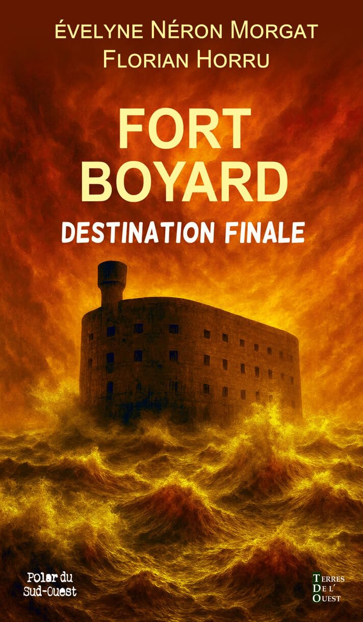 Fort Boyard : destination finale