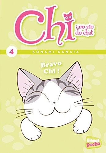 Chi, une vie de chat. Vol. 4. Bravo Chi !