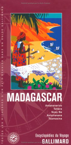 Madagascar : Antananarivo, Toliara, Nosy Be, Antsiranana, Toamasina