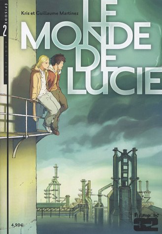 Le monde de Lucie. Vol. 2