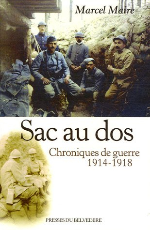 Sac au dos : chroniques de guerre 14-18