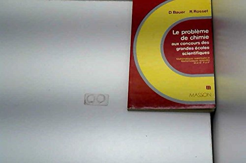 Le Problème de chimie aux concours des grandes écoles scientifiques : Mathématiques supérieures et m