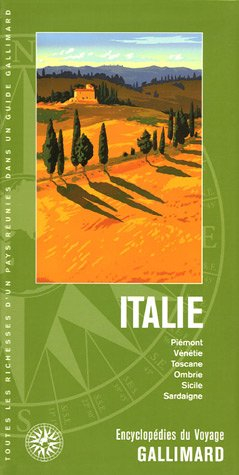 Italie : Piémont, Vénétie, Toscane, Ombrie, Sicile, Sardaigne