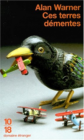 Ces terres démentes