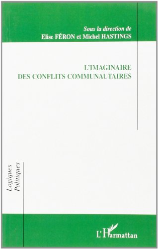 L'imaginaire des conflits communautaires