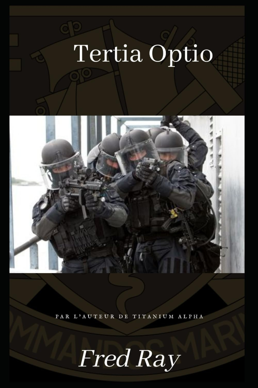 Tertia Optio: version complète