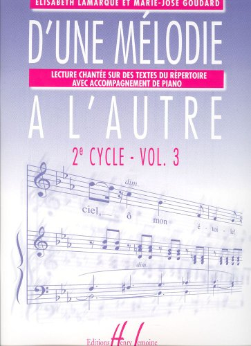 D'une mélodie à l'autre Volume 3