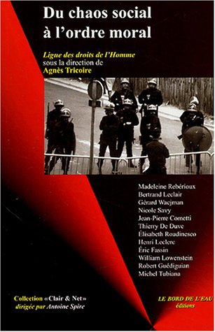 Du chaos social à l'ordre moral