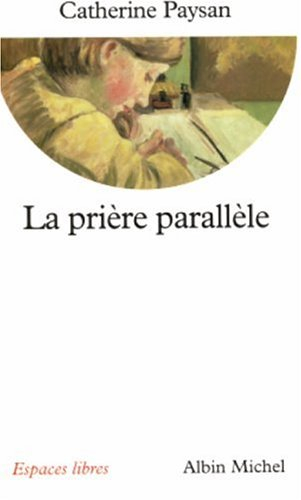 La prière parallèle