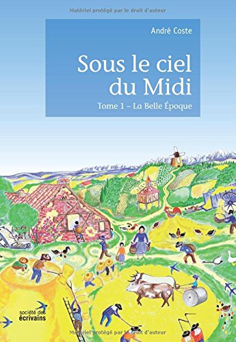 sous le ciel du midi - tome 1