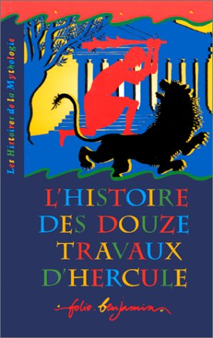 L'histoire des douze travaux d'Hercule