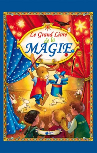 Le grand livre de la magie
