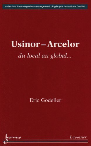 Usinor-Arcelor : du local au global...