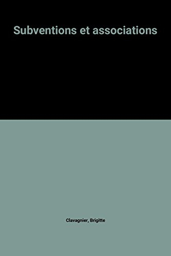 Subventions et associations : guide juridique et fiscal