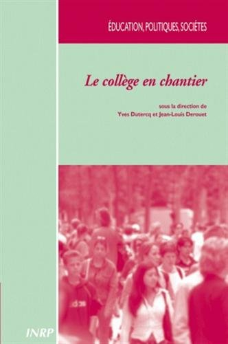Le collège en chantier : retour sur le collège unique
