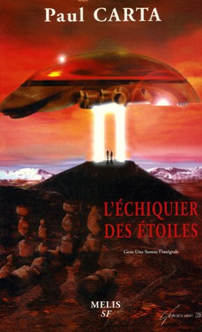 L'échiquier des étoiles : Gens una sumus l'intégrale