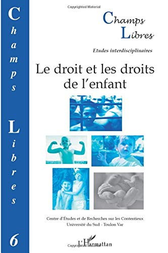 Champs libres, n° 6. Le droit et les droits de l'enfant