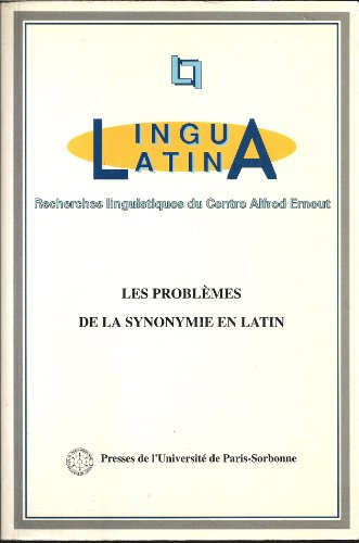 Les Problèmes de la synonymie en latin