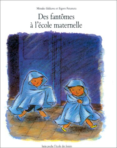 Des Fantômes à l'école maternelle