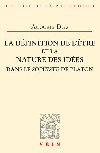 la définition de l'Être et la nature des idées dans le sophiste de platon