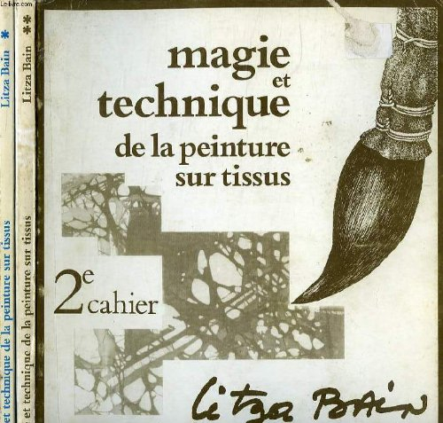 Magie et technique de la peinture sur tissus