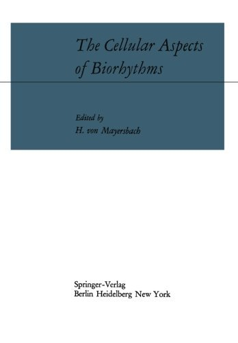 the cellular aspects of biorhythms: symposium on rhythmic research sponsored by the viiith internati