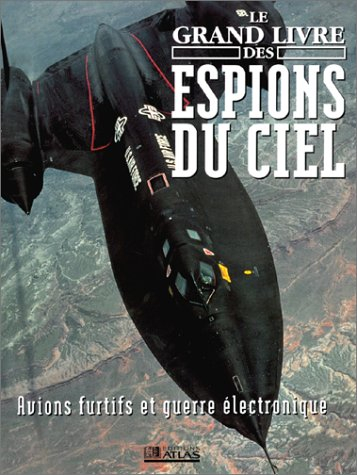 Le grand livre des espions du ciel
