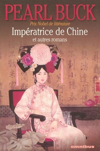 Impératrice de Chine : et autres romans