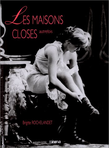 Les maisons closes d'autrefois