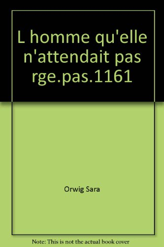 L'homme qu'elle n'attendait pas